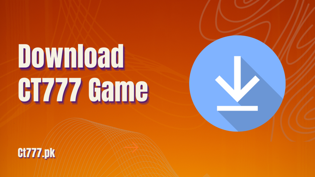  Download Ct777 Game Apk